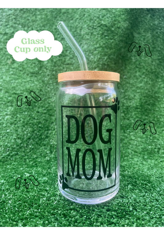 16oz Dog Mom Glass Cup