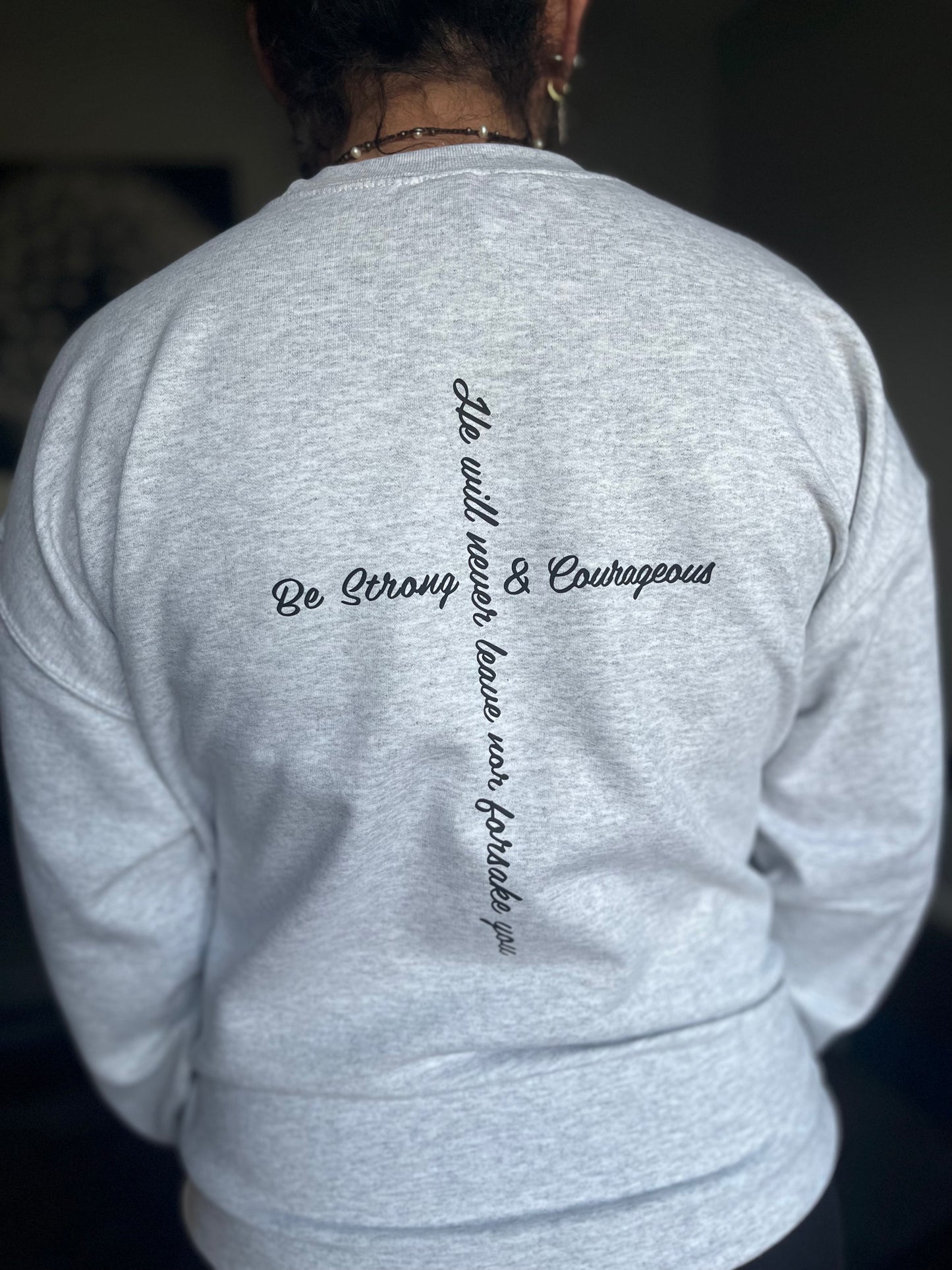 Deuteronomy 31:6 crewneck