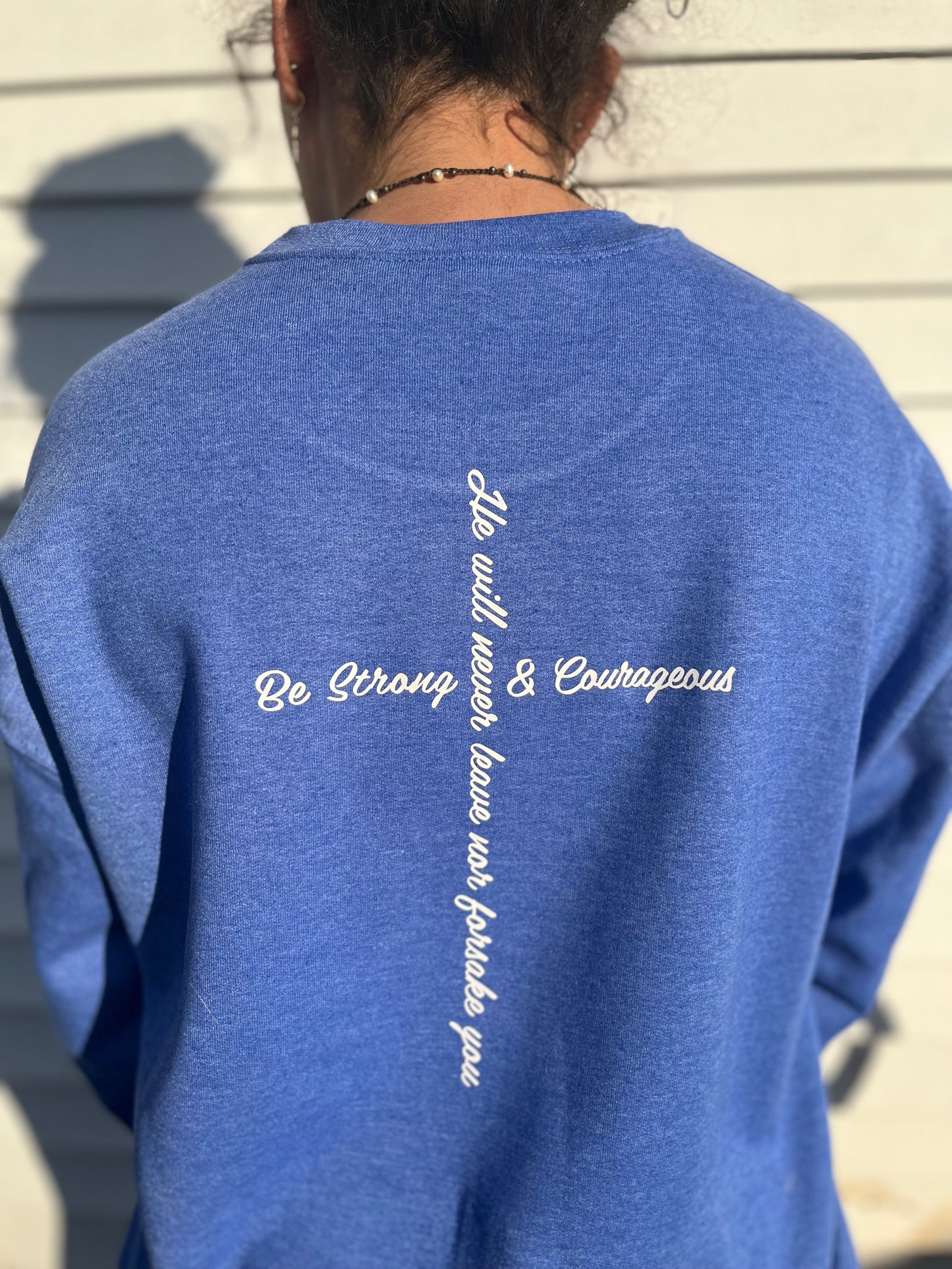 Deuteronomy 31:6 crewneck